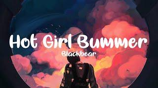 blackbear - hot girl bummer clean - lyrics