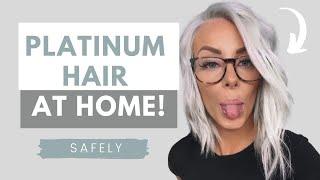 PLATINUM WHITE HAIR AT HOME - SAFELY