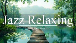 Jazz Relaxing Music  Soft Jazz Instrumental Music for Work Study  Background Music for Cafes #4