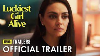 Luckiest Girl Alive - Official Trailer 2022 Mila Kunis Connie Britton Chiara Aurelia