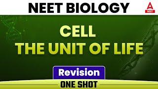 Cell  The Unit of Life One Shot Revision  NEET 2023 Biology