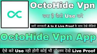 Octohide Vpn Kaise Use Kare  How To Use Octohide Vpn  OctoHide Vpn App  Octohide Vpn Review