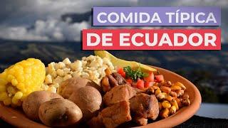 Comida típica de Ecuador   10 platos imprescindibles