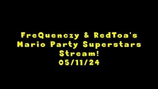 FreQuenczy & RedToa Play Mario Party Superstars with the FreQs