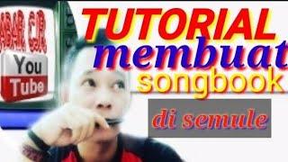 TUTORIAL. BIKIN Songbook di semule