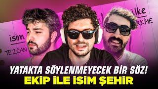 YATAKTA SÖYLENMEYECEK BİR SÖZ  İSİM ŞEHİR HAYVAN wSwaggybarkNoelDayi ve Katman  HYPE