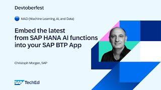  Embed the latest from SAP HANA’s AI functions into your SAP BTP Application