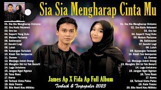 SIA SIA MENGHARAP CINTA MU - Fida Ap X James Ap Full Album Terbaik & Terpopuler 2023 Viral Tiktok