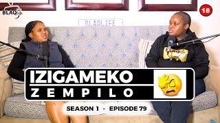 Ngasinda ngokulambisa bezama ukungidlwengula  IZIGAMEKO ZEMPILO  S1-E79