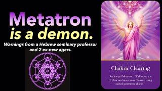 Metatron is a demon warns Hebrew seminary professor and 2 ex-new agers