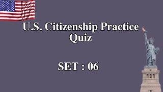 US Citizenship Practice Quiz Set 6