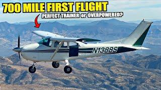 700 Mile Flight Home In Our New 300HP Cessna 182 TOO MUCH POWER?