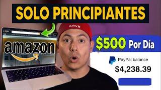 $500Día Cómo Trabajar Desde Casa y Ganar Ingresos Pasivos Con Amazon - Hacer Dinero Por Internet