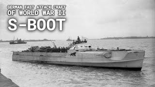 The S-Boot German Fast Attack Craft of World War II