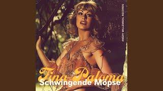 Schwingende Möpse feat. Tina Paloma