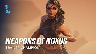 Weapons of Noxus  Trailer Champion - League of Legends Wild Rift