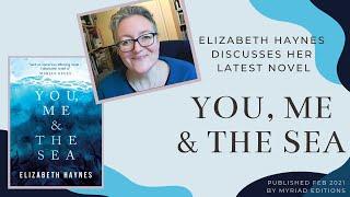 Elizabeth Haynes introducing new novel You Me & the Sea