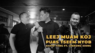 Leej Muam Koj Puas Tseem Nyob - David Yang Ft. Leekong Xiong OFFICIAL MUSIC VIDEO