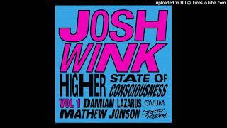 Josh Wink - Higher State Of Conciousness Damian Lazarus Re-Shape
