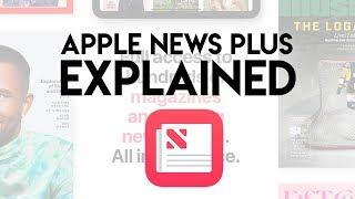 Apple News Plus Explained