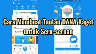 Cara Membuat Tautan DANA Kaget untuk Seru-seruan