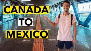 I am moving to MEXICO - Goodbye Halifax Hola Mexico City