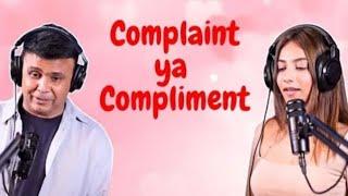 Complaint Ya Compliment  RJ Naved