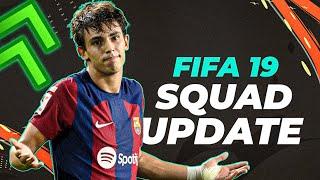 FIFA 19 LATEST SQUAD UPDATE 2324