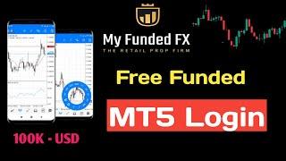 Free funded forex accounts MT5 Login