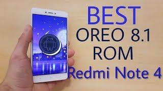 Install Best Android OREO 8.1 ROM for Redmi Note 4