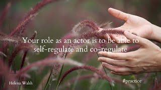 Your role as an actor self regulation