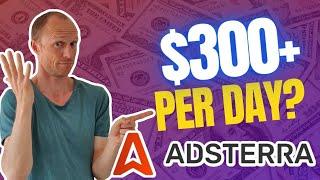 Adsterra Earning Trick - $300+ Per Day? Yes BUT…