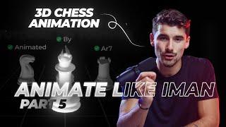 How To Edit And Animate Like Iman Gadzhi - 3D Chess Animation  Animation 5