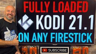 New FULLY LOADED KODI 21 on any Amazon Firestick for 2024