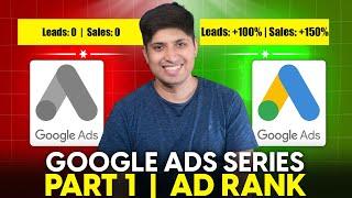 Google Ads Complete Course 2024  Part 1 - What is Ad Rank in Google Ads  Free Google Ads Course