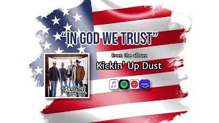 “In God We Trust” by Texas Star. Official video