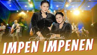 Anggun Pramudita  -  IMPEN IMPENEN Official Music Video ANEKA MUSIC