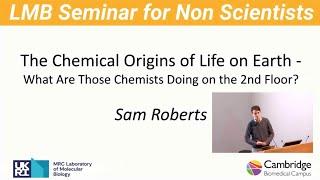 The Chemical Origins of Life on Earth by Sam Roberts