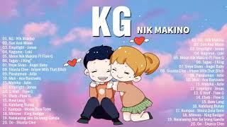KG Kay Ganda - Nik Makino  New OPM Love Songs 2022 - New Tagalog Songs 2022 Playlist