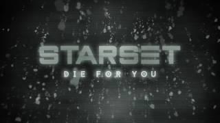 Starset - Die For You Official Audio