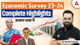 Economic Survey 2024  FM Table Economic Survey Highlights 2023-24  By Ashish Gautam