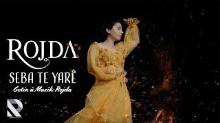 Rojda - Seba Te Yarê Official Music Video