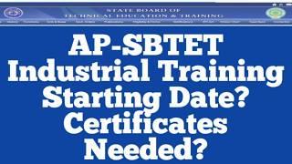 Ap SBTET INDUSTRIAL TRAINING STARTING DATE & CERTIFICATES NEEDED FOR INDUSTRIAL TRAINING