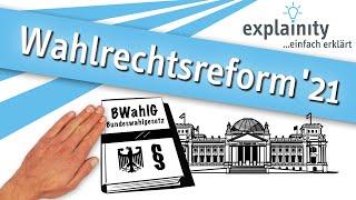 Wahlrechtsreform 2021 einfach erklärt explainity® Erklärvideo