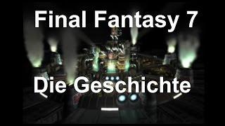 Final Fantasy 7 German - Die Geschichte