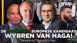 Boven het Maaiveld #45 - De bekendste Europese Kandidaat Wybren van Haga