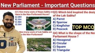 New Parliament House - Most Important Questions  New Parliament Building MCQ  Current Affairs