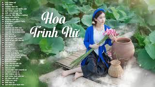 Hoa Trinh Nữ - Ngất Ngây Với 50 Tuyệt Phẩm Nhạc Tình Hải Ngoại Xưa CÀNG NGHE CÀNG CUỐN