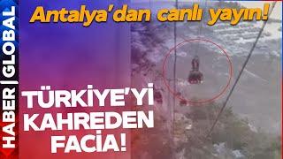 SON DAKİKA  Türkiye Teleferik Faciasını Konuşuyor Antalyadan Canlı Yayın