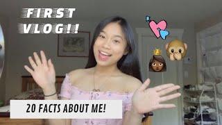 20 Facts About Me  First Vlog 